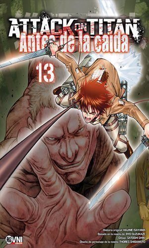 ATTACK ON TITAN: ANTES DE LA CAÍDA  Vol. 13