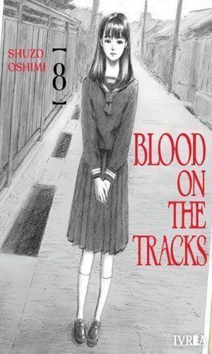 BLOOD ON THE TRACKS 08