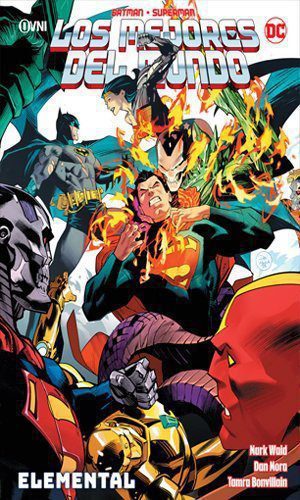 LOS MEJORES DEL MUNDO VOL 03: ELEMENTAL BATMAN/SUPERMAN