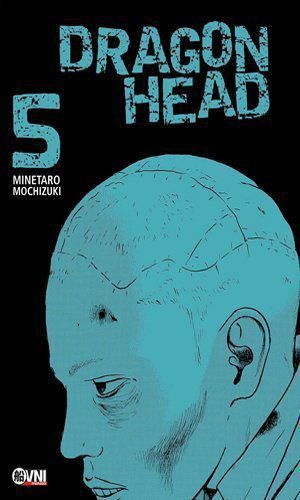 DRAGON HEAD Vol. 05