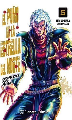 EL PUÑO DE LA ESTRELLA DEL NORTE Vol. 04 Hokuto no Ken