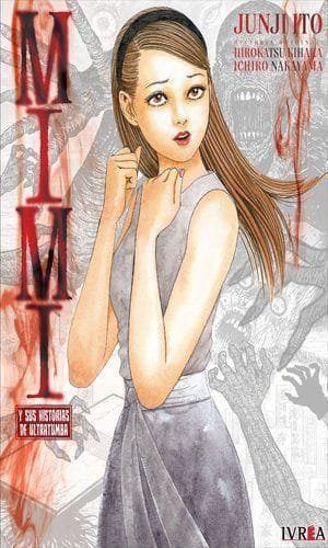 JUNJI ITO MIMI Y SUS HISTORIAS DE ULTRATUMBA