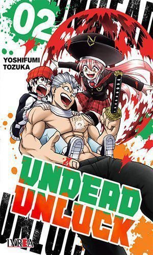 UNDEAD UNLUCK 02